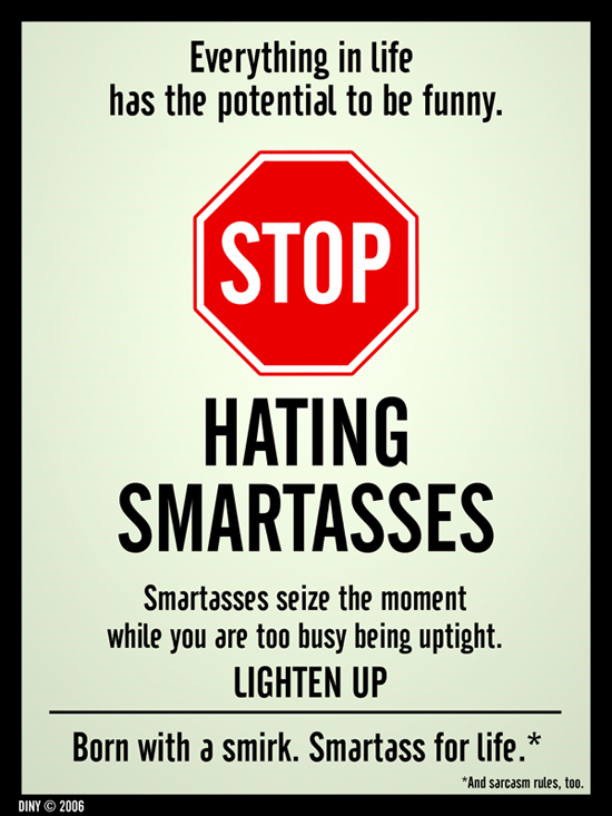 StopHatingSmartAsses.jpg